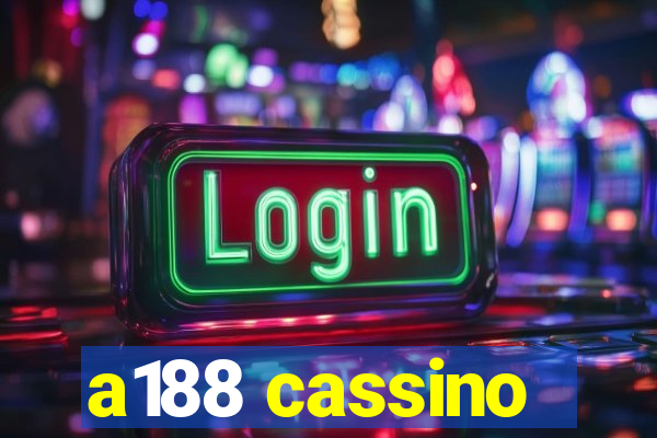 a188 cassino